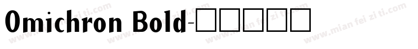 Omichron Bold字体转换